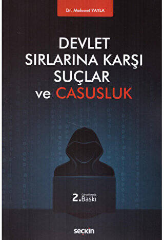 Devlet Sırlarına Karşı Suçlar ve Casusluk - 1