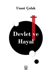 Devlet ve Hayal - 1