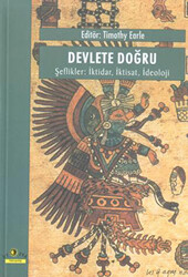 Devlete Doğru, Şeflikler: İktidar, İktisat, İdeoloji - 1