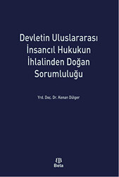 Devletin Uluslararası İnsancıl Hukukun İhlalinden Doğan Sorumluluğu - 1