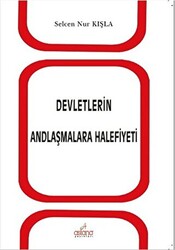 Devletlerin Andlaşmalara Halifiyeti - 1