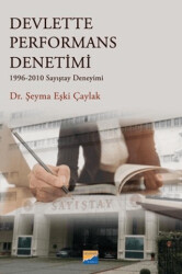 Devlette Performans Denetimi - 1996 - 2010 Sayıştay Deneyimi - 1