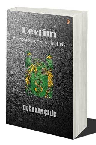 Devrim: Ekonomik Düzenin Eleştirisi - 1