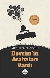 Devrim’in Arabaları Vardı - 1