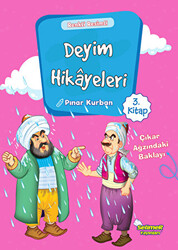 Deyim Hikayeleri - Çıkar Ağzında ki Baklayı - 1