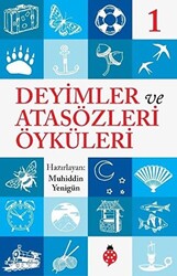 Deyimler ve Atasözleri Öyküleri - 1 - 1