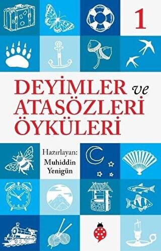 Deyimler ve Atasözleri Öyküleri - 1 - 1