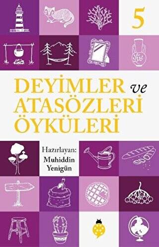 Deyimler ve Atasözleri Öyküleri - 5 - 1