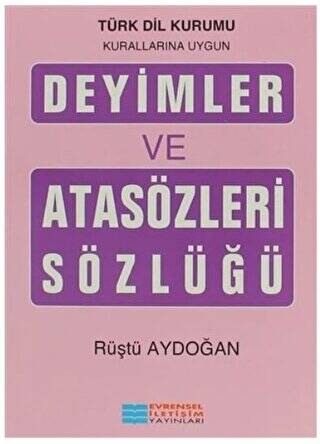 Deyimler ve Atasözleri Sözlüğü - 1