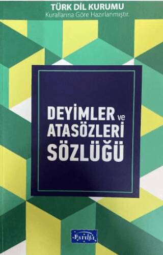 Deyimler ve Atasözleri Sözlüğü - 1