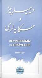 Deyimlerimiz ve Hikayeleri - 1