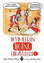 Deyimlerin İlginç Hikayeleri 1 - 1