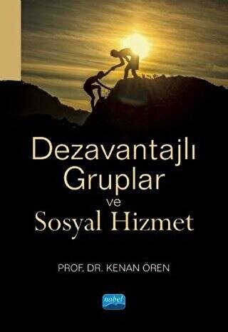 Dezavantajlı Gruplar ve Sosyal Hizmet - 1