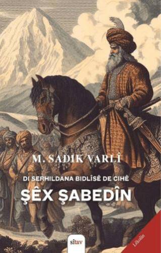 Di Serhildana Bidlîsê de Cihê Şêx Şabedîn - 1