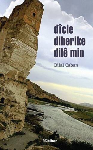 Dicle Diherike Dile Min - 1