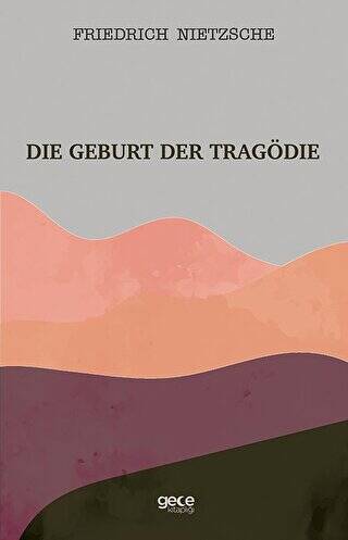 Die Geburt Der Tragödie - 1