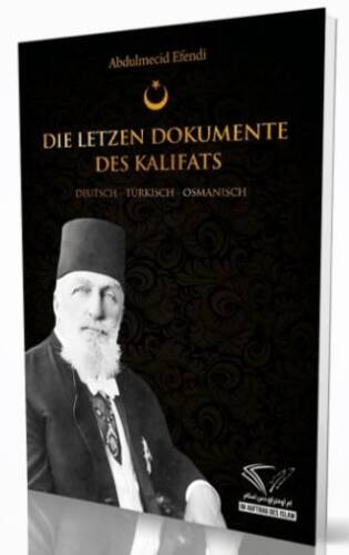 Die Letzten Dokumente Des Kalifats - 1