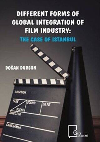 Different Forms of Global Integration of Film Industry: The Case of Istanbul - 1