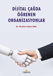 Dijital Çağda Öğrenen Organizasyonlar - 1