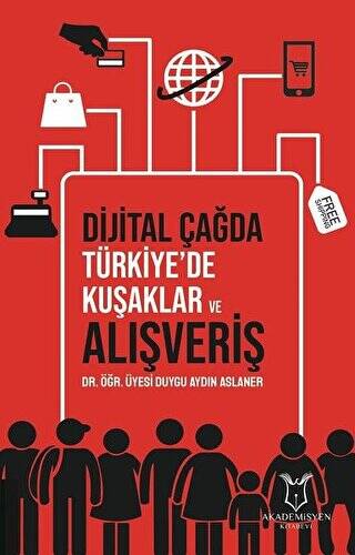 Dijital Çağda Türkiye`de Kuşaklar ve Alışveriş - 1