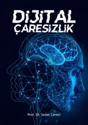 Dijital Çaresizlik - 1