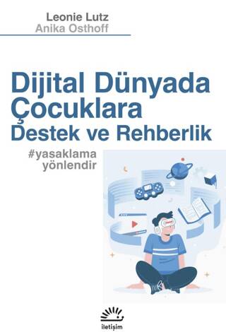 Dijital Dünyada Çocuklara Destek ve Rehberlik - 1