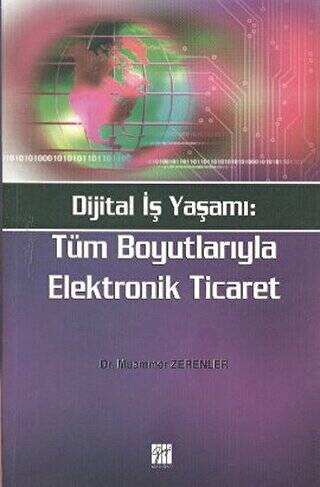 Dijital İş Yaşamı: Tüm Boyutlarıyla Elektronik Ticaret - 1