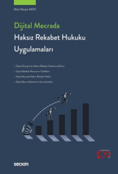 Dijital Mecrada Haksız Rekabet Hukuku Uygulamaları - 1