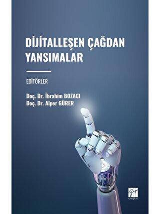 Dijitalleşen Çağdan Yansımalar - 1