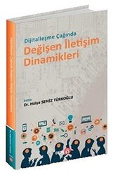 Dijitalleşme Çağında Değişen İletişim Dinamikleri - 1