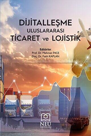 Dijitalleşme, Uluslararası Ticaret ve Lojistik - 1