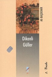 Dikenli Güller - 1