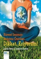 Dikkat, Eriyorum! - 1