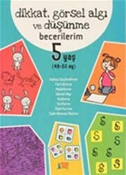 Dikkat Görsel Algı ve Düşünme Becerilerim 5 Yaş - 1