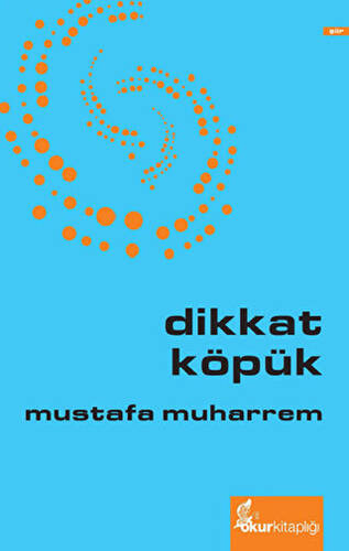 Dikkat Köpük - 1