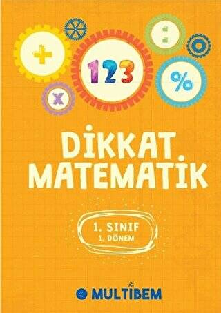 Dikkat Matematik 1. Sınıf 1. Dönem - 1