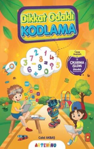 Dikkat Odaklı Kodlama Serisi - Çıkarma İşlemi - 1