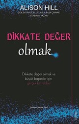 Dikkate Değer Olmak - 1