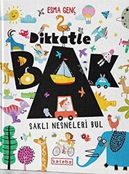 Dikkatle Bak - 1