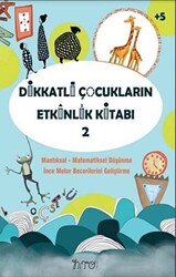 Dikkatli Çocukların Etkinlik Kitabı-2 - 1