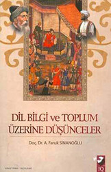 Dil Bilgi ve Toplum Üzerine Düşünceler - 1