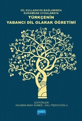 Dil Kullanıcısı Bağlamında Kuramdan Uygulamaya Türkçenin Yabancı Dil Olarak Öğretimi - 1