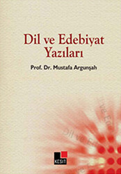 Dil ve Edebiyat Yazıları - 1