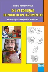 Dil ve Konuşma Bozuklukları Egzersizleri - 1