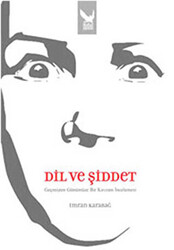 Dil ve Şiddet - 1