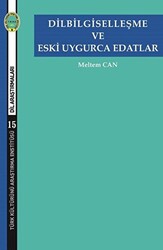 Dilbilgiselleşme ve Eski Uygurca Edatlar - 1