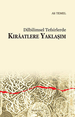 Dilbilimsel Tefsirlerde Kıraatlere Yaklaşım - 1