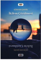 Dilemma: İkilem Çözülmesi - 1