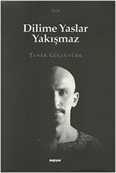 Dilime Yaslar Yakışmaz - 1