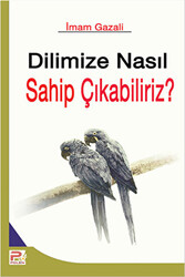 Dilimize Nasıl Sahip Çıkabiliriz? - 1